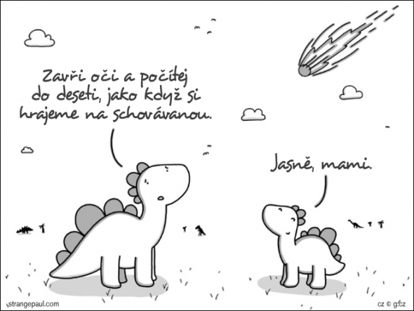 1. Počítejte s tím, že jednou bude všemu konec – aspoň pro vás