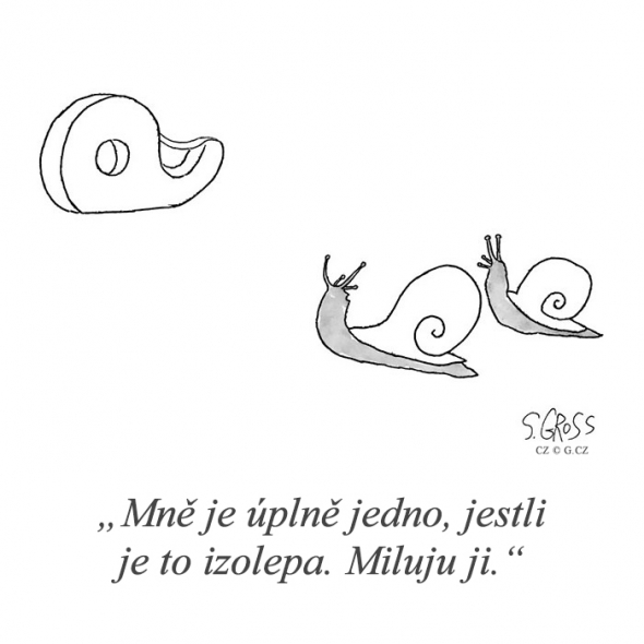 5. Láska je slepá