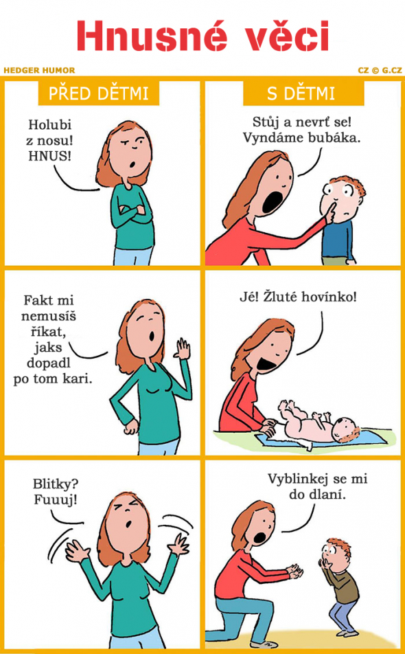 5. Všechno je relativní, včetně tělesného odpadu